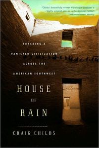 House of Rain by Craig Childs