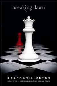 Breaking Dawn by Stephenie Meyer