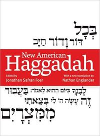 New American Haggadah by Jonathan Safran Foer