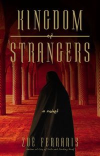 Kingdom of Strangers by Zoë Ferraris