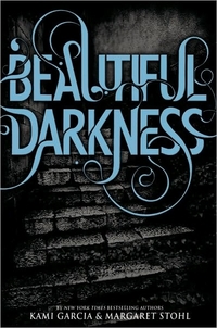 Beautiful Darkness by Margaret Stohl
