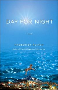 Day for Night by Frederick Reiken