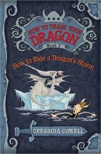 How to Ride a Dragon's Storm by Cressida Cowell