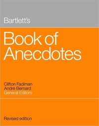 Bartlett's Book of Anecdotes by Clifton Fadiman