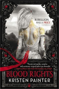 Blood Rights by Kristen Painter