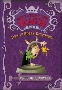 How To Speak Dragonese by Cressida Cowell