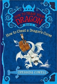How To Cheat A Dragon's Curse by Cressida Cowell