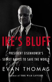 Ike's Bluff by Evan Thomas