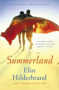 Summerland: A Novel by Elin Hilderbrand