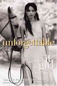 Unforgettable by Cecily Von Ziegesar