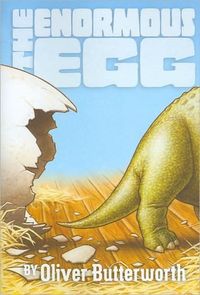 The Enormous Egg by Oliver Butterworth