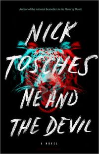 Me And The Devil by Nick Tosches