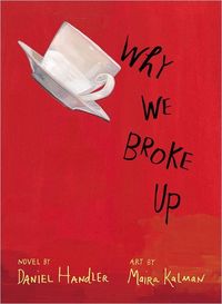 Why We Broke Up by Maira Kalman