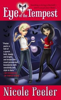 Eye Of The Tempest by Nicole Peeler
