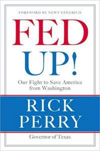 Fed Up! by Rick Perry