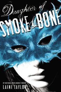 Daughter Of Smoke And Bone by Laini Taylor
