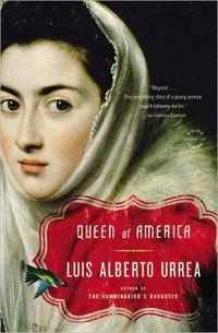 Queen Of America by Luis Alberto Urrea