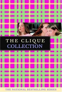 The Clique Collection: The Clique / Best Friends For Never / Revenge Of The Wannabes by Lisi Harrison