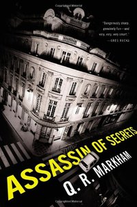 Assassin Of Secrets by Q.R. Markham