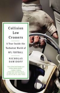 Collision Low Crossers by Nicholas Dawidoff