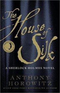 The House of Silk by Anthony Horowitz
