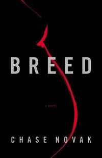 Breed by Chase Novak