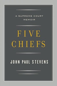 Five Chiefs by John Paul Stevens