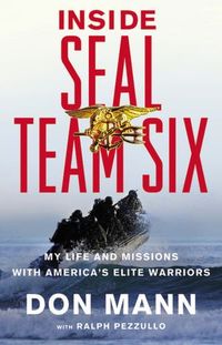 Inside Seal Team Six by Don Mann