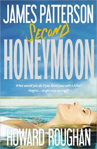 Second Honeymoon by James Patterson