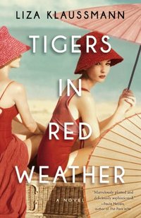 Tigers In Red Weather by Liza Klaussmann