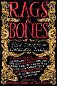 Rags & Bones by Melissa Marr