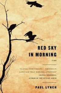Red Sky In Morning by Paul Lynch