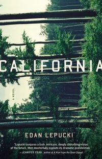 California by Edan Lepucki