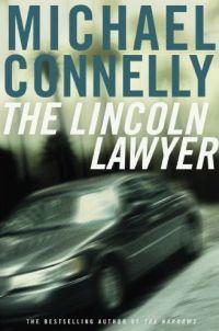 The Lincoln Lawyer by Michael Connelly