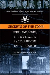 Secrets Of The Tomb by Alexandra Robbins