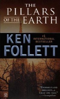 The Pillars Of The Earth By Ken Follett - Used Very Good Condition (ISBN: 9780330450133)