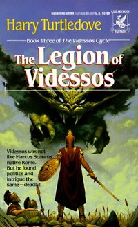 Legion Of Videssos by Harry Turtledove