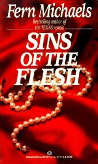 Sins of the Flesh by Fern Michaels