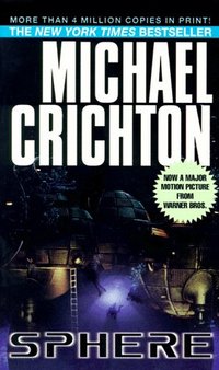 Sphere by Michael Crichton