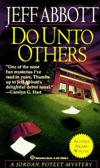 Do Unto Others by Jeff Abbott