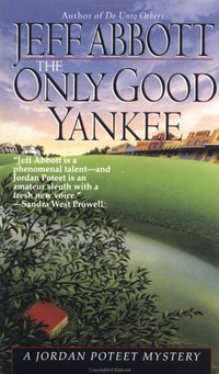 Only Good Yankee by Jeff Abbott