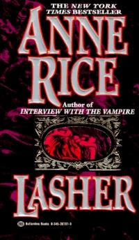 Lasher by Anne Rice