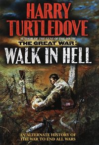 Walk In Hell by Harry Turtledove
