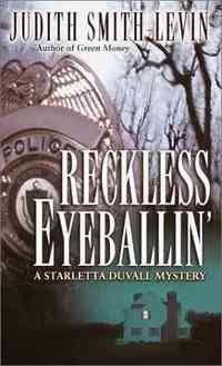 Reckless Eyeballin' by Judith Smith-Levin