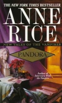 Pandora by Anne Rice