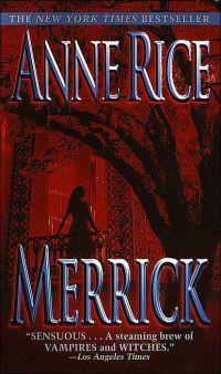 Merrick by Anne Rice