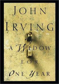 A Widow for One Year by John Irving