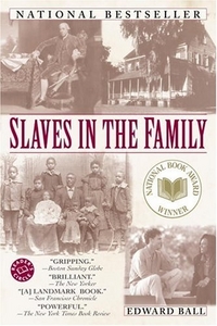 Slaves in the Family by Edward Ball