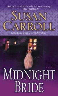 Excerpt of Midnight Bride by Susan Carroll