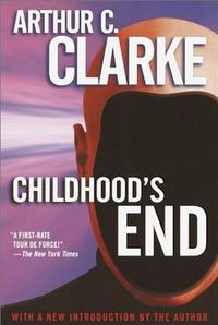 Childhood's End by Arthur C. Clarke